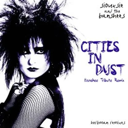  Siousxie: cities in dust